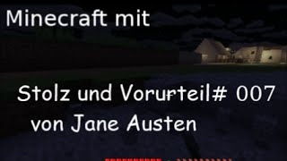 Minecraft mit Stolz und Vorurteil 007  Mr Wickham [upl. by Gemoets]