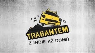 Trabantem z Indie až domů E13 [upl. by Ahsotan]