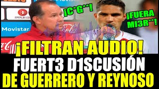 ¡AUDIO SALE A LA LUZ FILTRAN AUDIO DE GUERRERO Y REYNOSO DESPUES DEL PARTIDO PERU vs BRASIL [upl. by Silado]