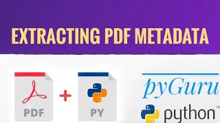 pyPDF 2  Extracting PDFs metadata  pyGuru [upl. by Lourdes]