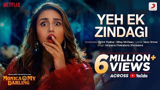 Yeh Ek Zindagi  Monica O My Darling  Huma Qureshi Rajkummar Rao Radhika Apte  Achint [upl. by Giovanni]