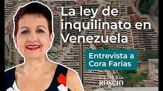 La LEY DE INQUILINATO en Venezuela quotHay que legislar para el pueblo venezolanoquot Cora Farías [upl. by Dnalerb498]