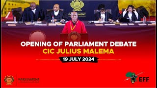 CIC JULIUS MALEMA  Debate on Opening of Parliament Address  RSA Parliament  19072024 [upl. by Nadnal]