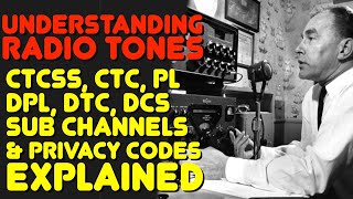 What are CTCSS CTC PL DTC DCS DPL Tones on GMRS and Ham Radio  Squelch Tones Explained [upl. by Noryk]