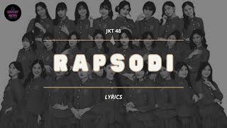 JKT 48  RAPSODI VIDEO LIRIK [upl. by Marcel]