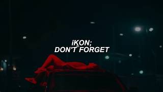 iKON  Dont Forget sub español [upl. by Magnien]