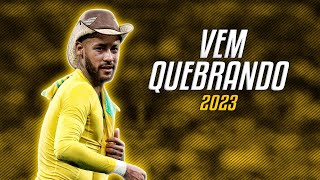 Neymar Jr ● VEM QUEBRANDO  MC Danone Funk De BH Prod Dj THG e HM Oliveira ᴴᴰ [upl. by Bazil453]