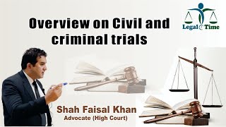 Civil Cases amp Criminal Trials an overview by Shahfaisal Advocate High Court criminal pakistan [upl. by Saibot]