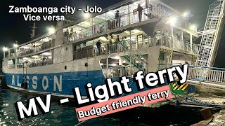 MV Light ferry  the budget friendly ferry in Sulu traveling Zamboanga city  Jolo vice versa [upl. by Lyontine]