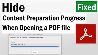 Hide the message Content Preparation Progress when opening a PDF file [upl. by Yrallam854]