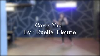 Carry You  Ruelle Fleurie  Dance Choreography [upl. by Lesirg]