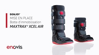 Botte dimmobilisation MaxTrax Xcel Air DonJoy®  Mise en place [upl. by Brade]