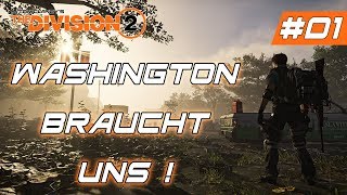 Washington braucht UNS 🎒 The Division 2 01 [upl. by Arodal]