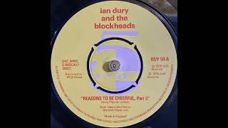 Ian Dury And The Blockheads – Reasons To Be Cheerful Part 3 1979 [upl. by Anallij27]