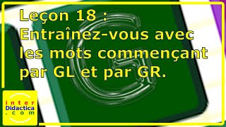 Leçon 18  Entraînezvous avec les mots commençant par GL et GR Cours Dactylo sans téléchargement [upl. by Elsey809]