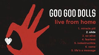 Goo Goo Dolls  Slide Live From Home [upl. by Marney]