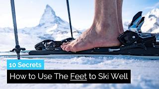 10 Secrets on How to Use the Feet to Ski Well [upl. by Assilana931]