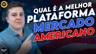 MELHORES PLATAFORMAS DAY TRADE PARA BOLSA AMERICANA [upl. by Elinore]