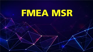 FMEA MSR [upl. by Aihsekel]