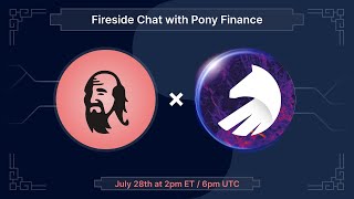 Fireside Chat with Pony Finance and Scalara [upl. by Bowles728]