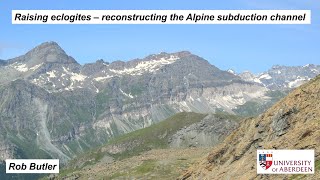 Raising eclogites  reconstructing the Alpine subduction channel [upl. by Jessie240]