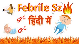 Febrile Seizure in HINDI  Simple Febrile Convulsion  Complex febrile convulsion  CNS series [upl. by Towbin]