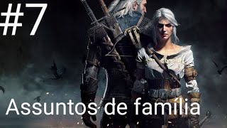 the witcher 3  Assuntos de família 7 campanhapt BR gameplay Xbox séries s [upl. by Nidnarb327]