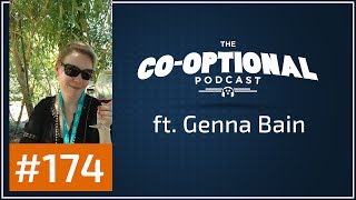 The CoOptional Podcast Ep 174 ft Genna Bain strong language  June 15th 2017 [upl. by Sholley]