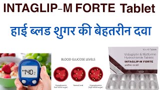 Intaglip m forte tablet uses in hindivildagliptin amp metformin hcl tablet uses in hindiglimestar [upl. by Tiraj]