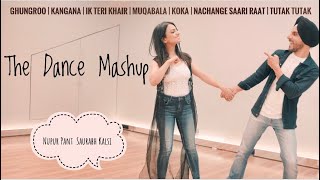 The Dance Mashup  GHUNGROO SONGNACHANGE SAARI RAATMUQABLACOKA  NUPUR PANT  SAURABH KALSI [upl. by Sillek]