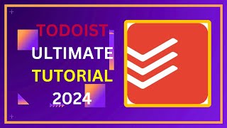 Mastering Todoist The Ultimate Beginner Tutorial Todoist setup 2024 [upl. by Lunn616]