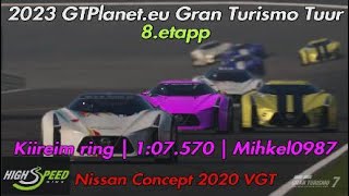 2023 GTPlaneteu Gran Turismo Tuur  8etapi kiireim ring  Mihkel0987 [upl. by Deb40]