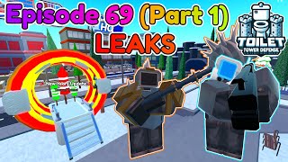 EP 69 Part 1 Update Leaks Toilet Tower Defense [upl. by Muldon]