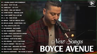 Boyce Avenue Best Songs 2023  New Songs Of Boyce Avenue 2023 HQ [upl. by Cassell]