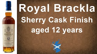 Royal Brackla 12 years Oloroso Sherry Cask Finish Single Malt Scotch Whisky Review by WhiskyJason [upl. by Asher]