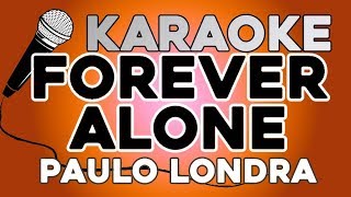 Paulo Londra  Forever Alone KARAOKE con LETRA [upl. by Janeen]