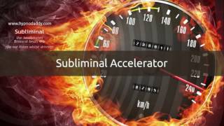 Subliminal Accelerator [upl. by Merry556]