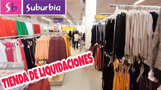 El ÚNICO Suburbia de LIQUIDACIONES LA ROPA CON LOS MEJORES Y GRANDES DESCUENTOS [upl. by Enelhtac]