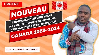 URGENT  Nouveau programme de recrutement international 100 gratuit avec accompagnement au Canada [upl. by Clarie]