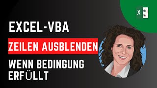 Excel VBA Zeilen ausblenden wenn Bedingung erfüllt [upl. by Emawk10]