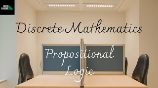 DISCRETE MATHEMATICS  PROPOSITIONAL LOGIC  BASIC DEFINITIONS [upl. by Enyak]