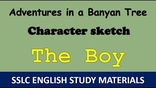 SSLC  Adventures in a Banyan Tree  Character Sketch of Boy [upl. by Wojak]