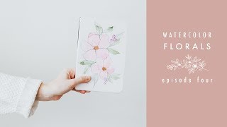 Loose Flowers Watercolor Florals Episode Four [upl. by Magda]