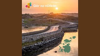 Glór Na nOileán [upl. by Gnoy]