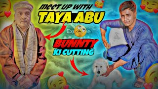 Aj bunti ki cutting kar li 😌😉 Meet with Taya abu 😎 [upl. by Fenton]