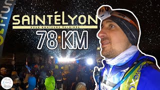 ❄️ SAINTELYON 2021  78 KM  Elle nous a refroidi  🥶 [upl. by Ajroj]