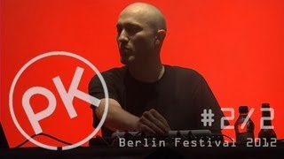 Paul Kalkbrenner live  Trümmerung  Berlin Festival 2012 Official PK Version [upl. by Ytissahc]