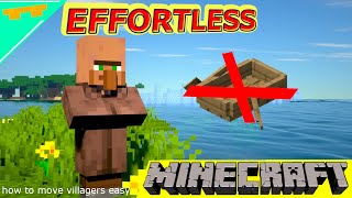 Minecraft How to move villagers EASY 200 IQ [upl. by Holcomb]