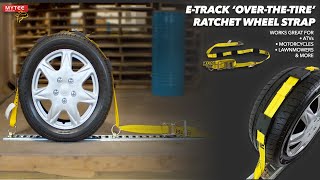 How to Use ETrack OverTheTire Ratchet Wheel Strap [upl. by Weig299]