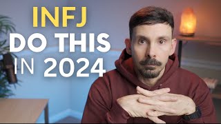 21 LifeChanging INFJ Tips for 2024 [upl. by Nesline]